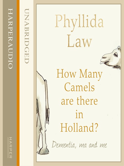 Title details for How Many Camels Are There in Holland? by Phyllida Law - Available